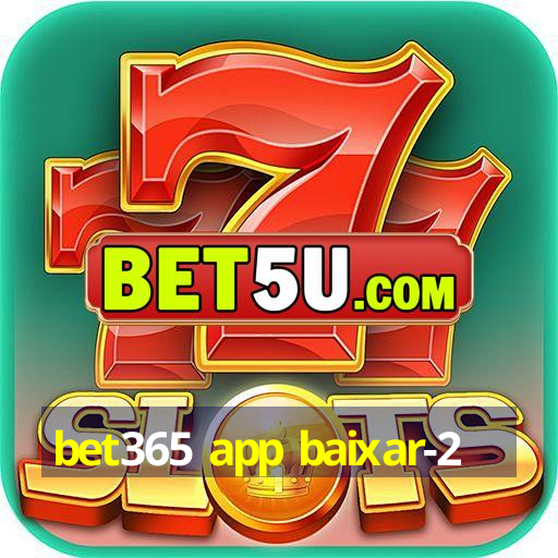 bet365 app baixar